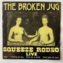 The Broken Jug - Squeeze Rodeo Live GR 0011