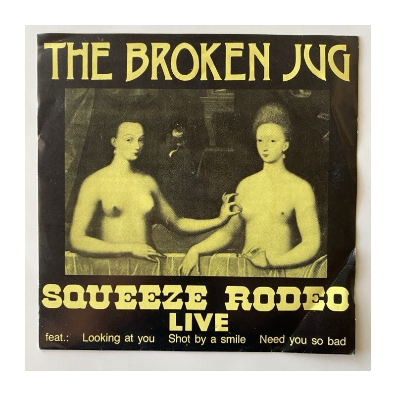 The Broken Jug - Squeeze Rodeo Live GR 0011