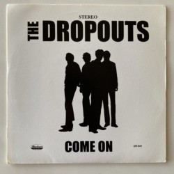 The Dropouts - Come On GH-215