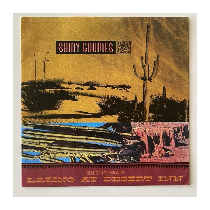 Shiny Gnomes - Lazing at Desert Inn 887 611-7