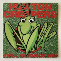 Huxton Creepers - I will persuade you BTS 1774