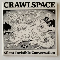 Crawlspace    - Silent Invisible Conversation WRONG 10