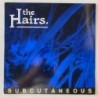 The Hairs - Subcutaneous ZERO 800
