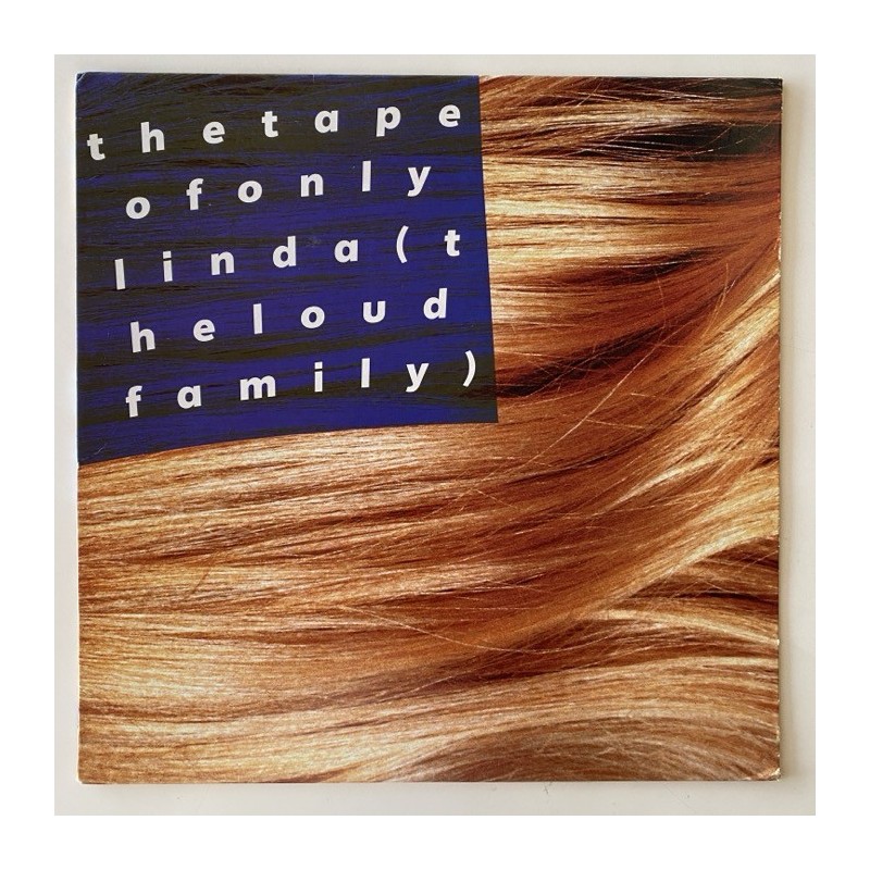 The Loud Family - The Tape of only Linda A060