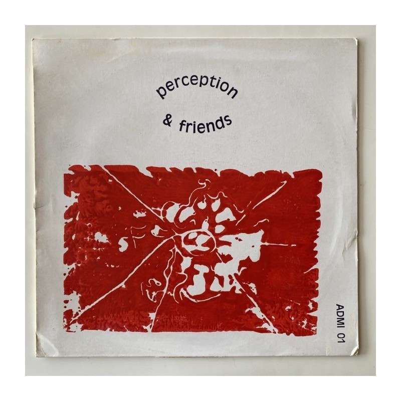 Perception & Friends - Perception & Friends ADMI 01