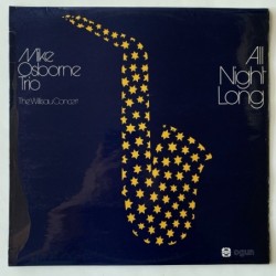 Mike Osborne Trio - All Night Long OG 700