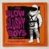 The Slow Slushy Boys - 3 Shots of rythm’n’whelk! PV 010