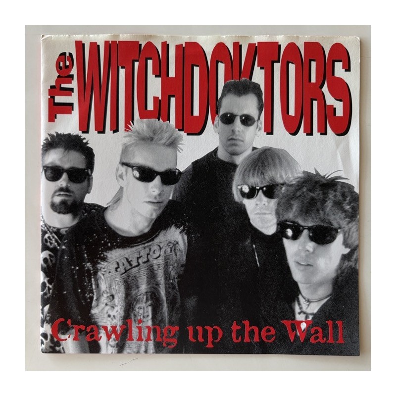 The Witchdoktors - Crawling up the Wall CROC001