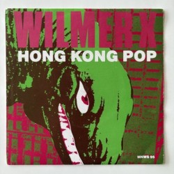 Wilmer X - Hong Kong Pop MNWS 95