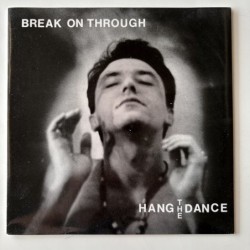 Hang the Dance - Break on Through BM 002