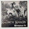 The Raunch Hands - Stomp it E-01