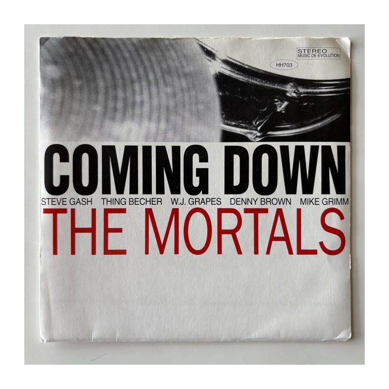 The Mortals - Coming Down Hh703