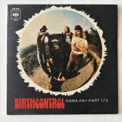 Birth Control  - Gamma Ray Part 1-2 CBS 3677