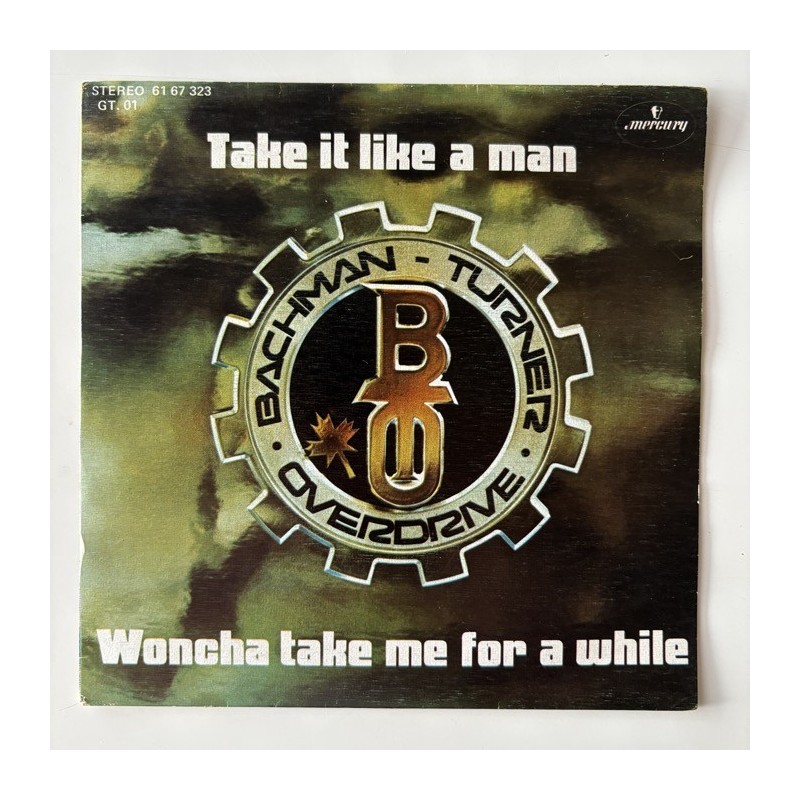 Bachman Turner Overdrive - Take it like a Man 61 67 323