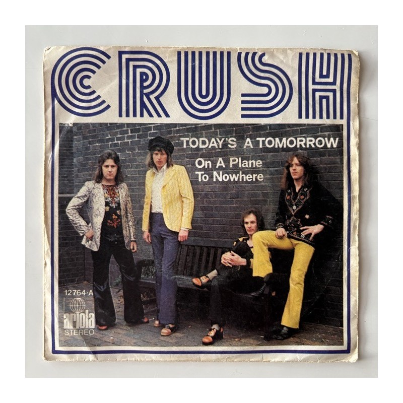Crush - Today’s a Tomorrow 12.764-A