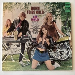Kim Fowley - Born to be Wild LP-12413