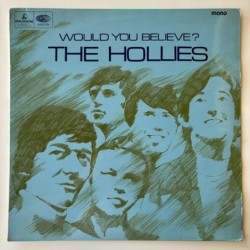 Hollies - Would you believe? PMC 7008