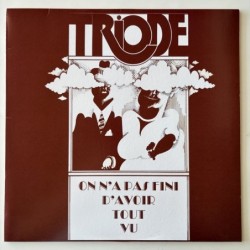Triode - On n’a pas fini d’avoir tout vu 002