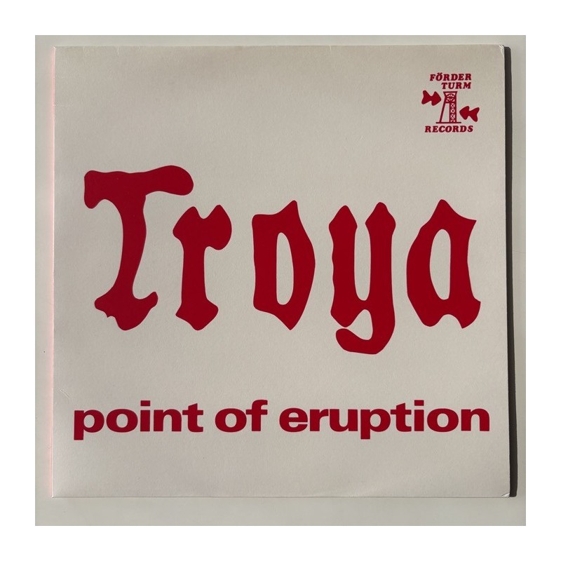 Troya - Point of Eruption VGR 02-001