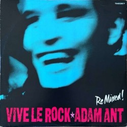 Adam Ant - Vive Le Rock (Re Mixed!) TA6367