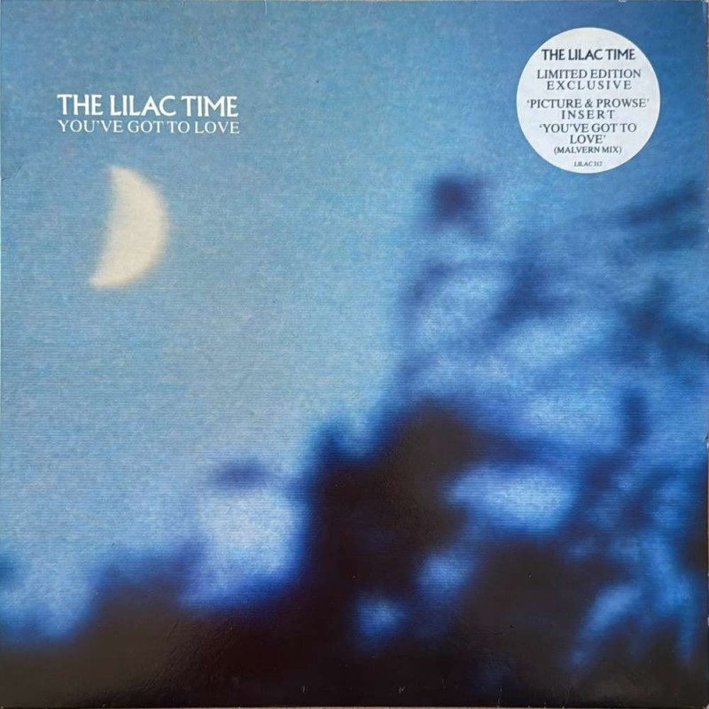 The Lilac Time - You've Got To Love LILAC312