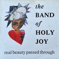Band Of Holy Joy - Real Beauty Passed Through RTT243