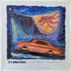 It's Immaterial - Driving Away From Home (Wicked Weather For Walking) 608 223-213