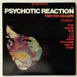 The Fire Escape - Psychotic Reaction GNP 2034