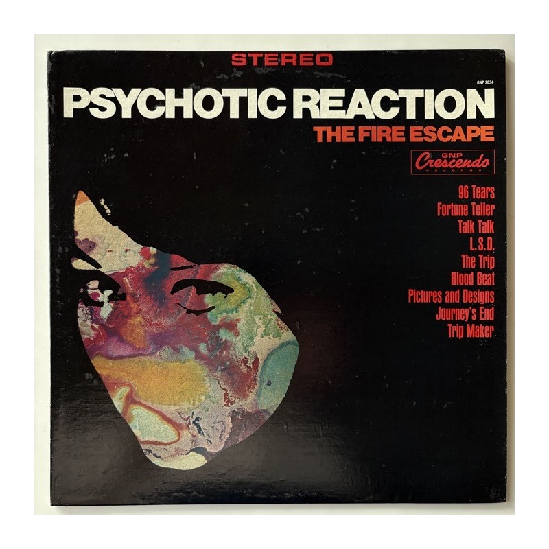 The Fire Escape - Psychotic Reaction GNP 2034