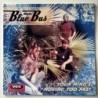 The Blue Bus - Your mind’s moving too fast V 2001