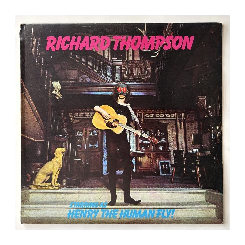 Richard Thompson - Henry the Human Fly ILPS-9197