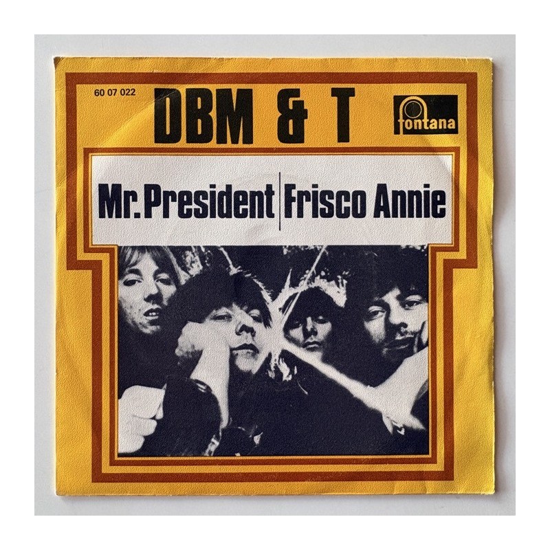 D B M & T - Me. President 60 07 022