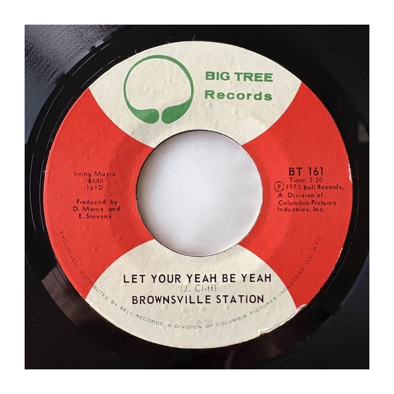 Brownsville Station - Let your yeah be yeah BT 161