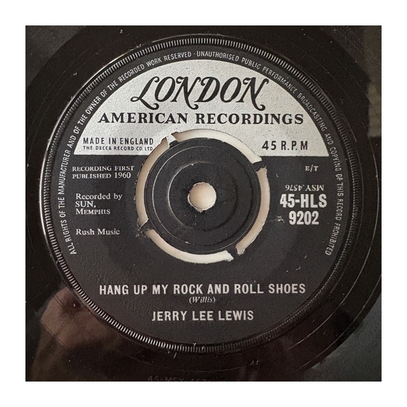Jerry Lee Lewis - Hang up my rock and roll shoes 45-HLS 9202