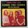 Stone the Crows - Good Time Girl 2058 301