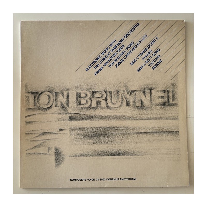 Ton Bruynel - Electronic Music CV 8003