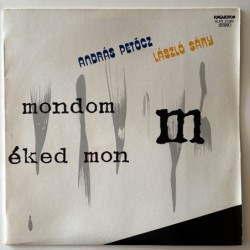 Andras Petocz  / Laszlo Sary - Közeledések És Távolodások SLPX 31392