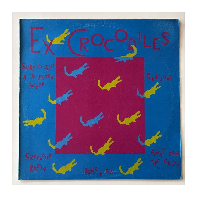 Ex-Crocodiles - Ex-Crocodiles 101