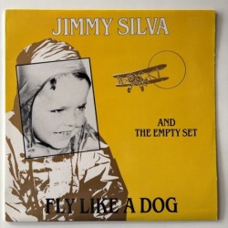 Jimmy Silva and the Empty Set - Fly Like a Dog PL-8081
