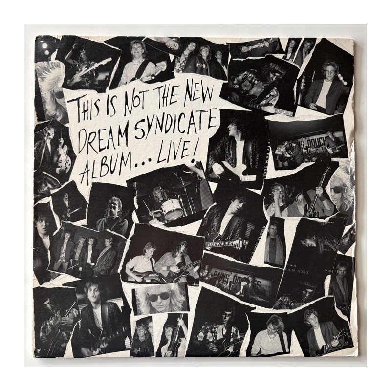 The Dream Syndicate - This is not the new Dream Syndicate Album …Live! SP-12511
