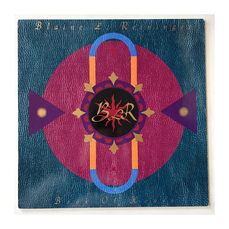 Blaine L. Reininger - Book of Hours TWI 845