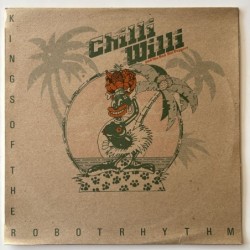 Chilli Willi and the Red Hot Peppers - Kings of the Robot Rhythm REV 002