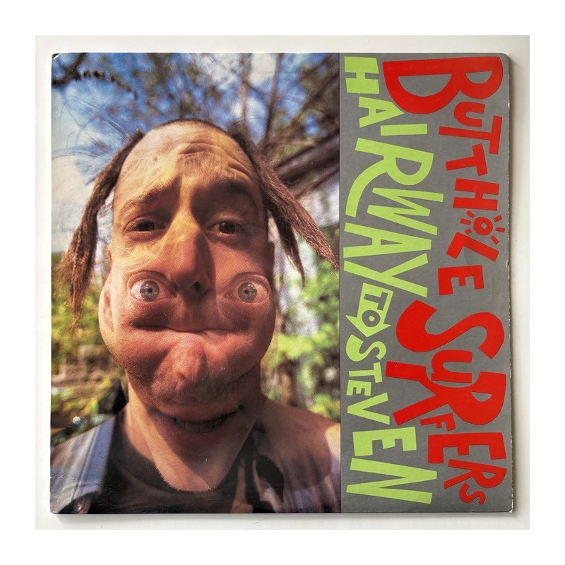 Butthole Surfers - Hairway to Steven T&GLP#29