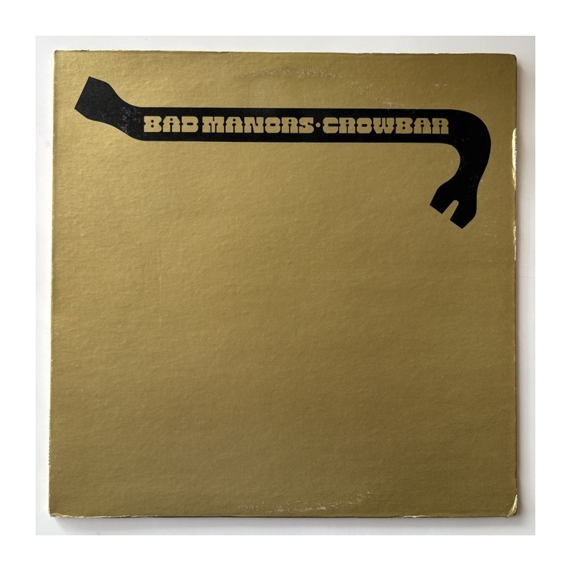 Crowbar - Bad Manors Crowbar’s Golden Hits