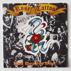 Rose Tattoo - Bad Boy for Love G 18720