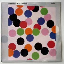 Paul Kelly & The Dots - Talk L-37512