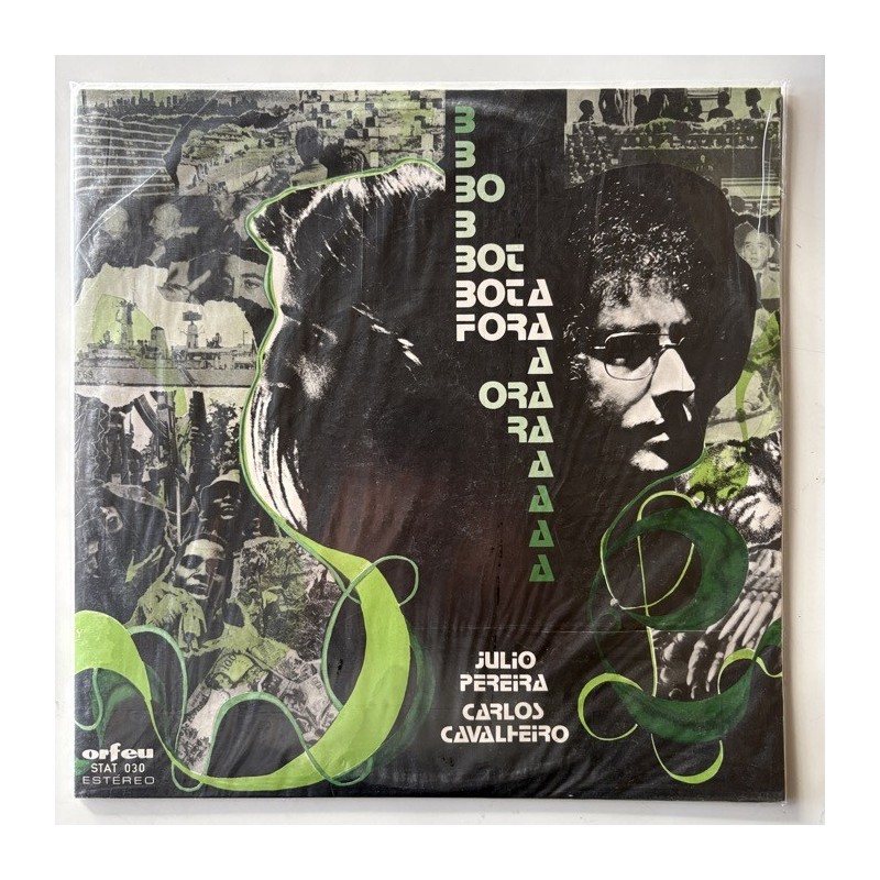 Julio Pereira / Carlos Carvalheiro - Bota Fora STAT 030
