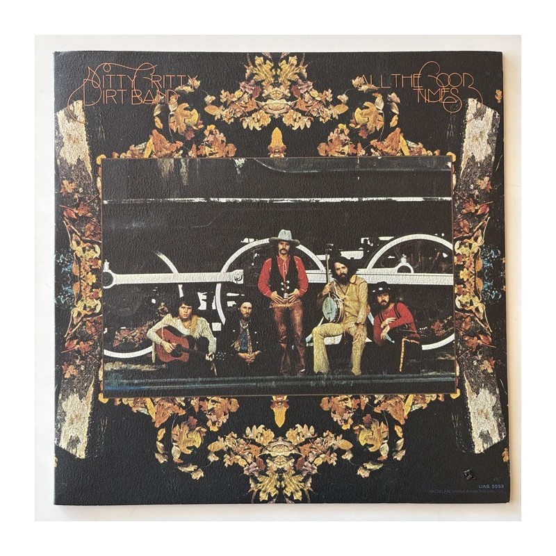 Nitty Gritty Dirt Band - All the Good Times UAS 5553