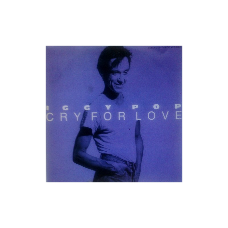 Iggy Pop - Cry For Love 392 132-1