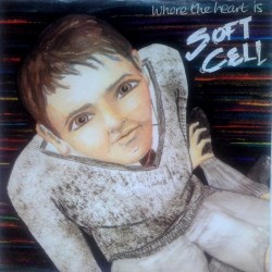 Soft cell - Where The Heart Is BZS 1612